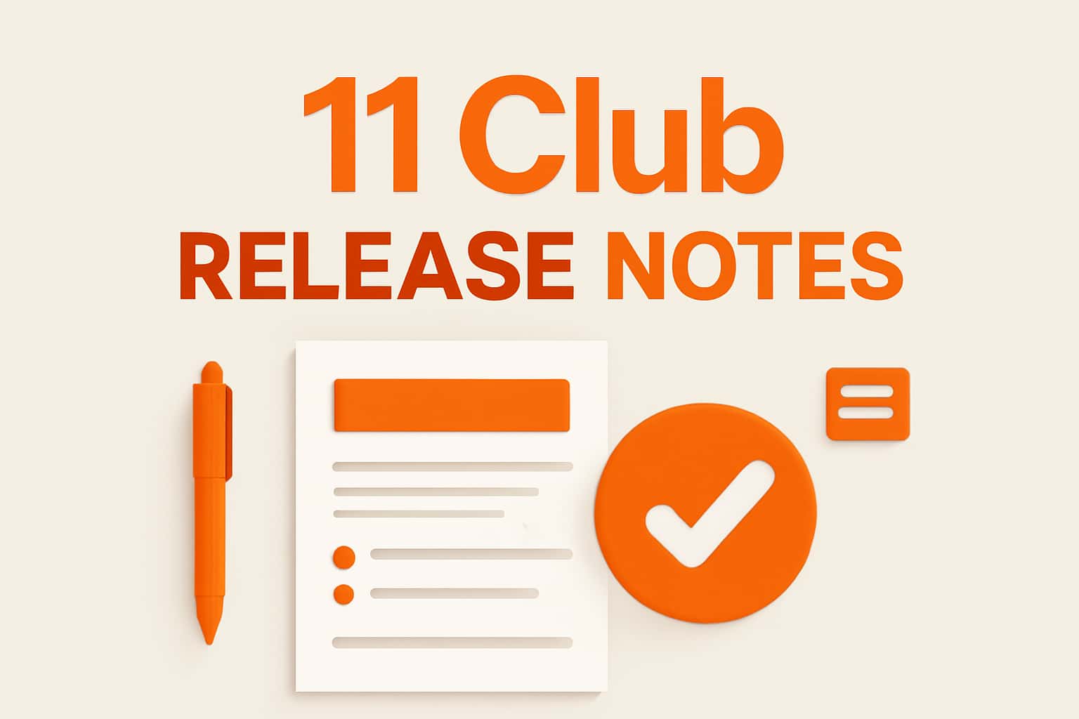 A neutral informational scene depicting the latest updates of the 11 Club.